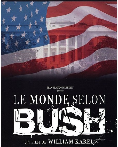 LE MONDE SELON BUSH